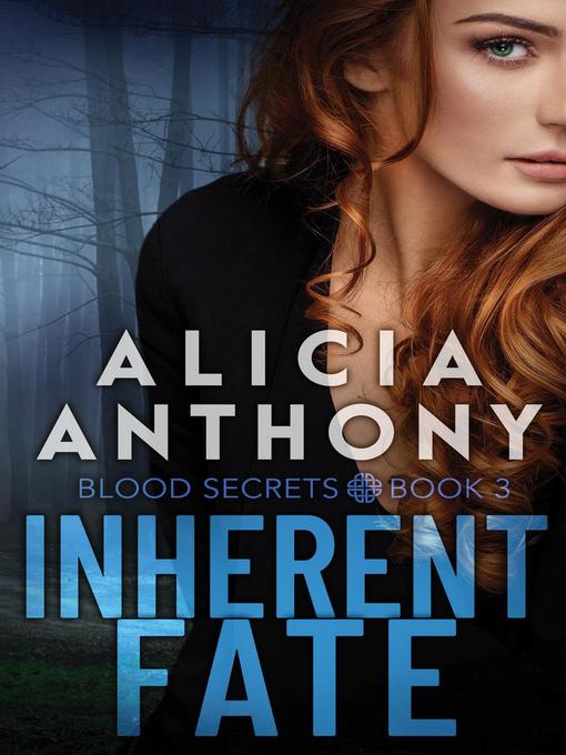 Title details for Inherent Fate by Alicia Anthony - Available